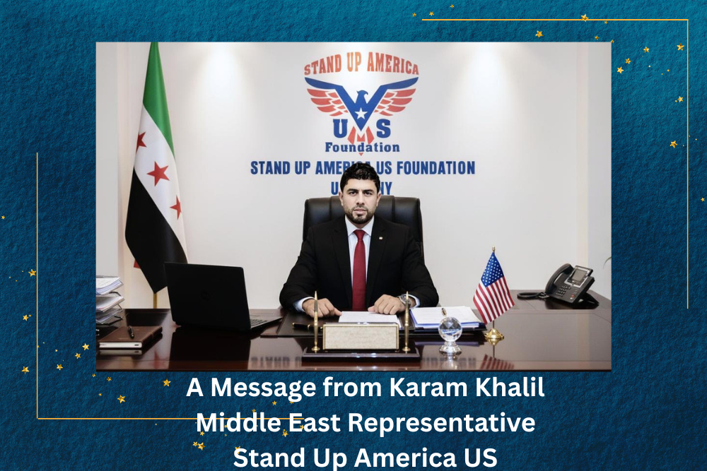 Official Statement by Karam Khalil – Middle East Representative – Stand Up America US Foundation